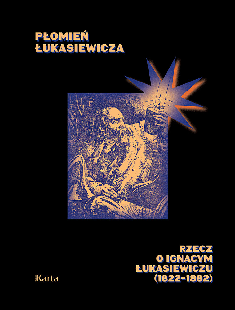 Okładka publikacji Płomień Łukasiewicza